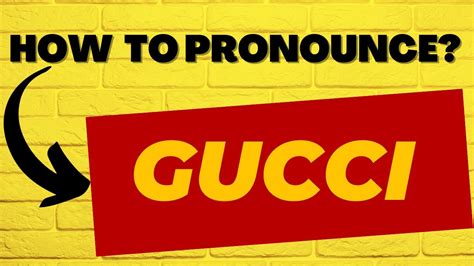 pronounce gucci